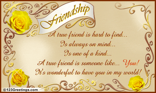 For A True Friend !, Friendship Poems